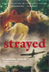 Strayed