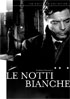 Le Notti Bianche: Criterion Collection