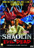 Shaolin Vs. Evil Dead