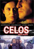 Celos (Jealousy)