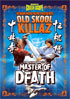 Old Skool Killaz: Master Of Death
