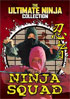 Ultimate Ninja Collection: Ninja Squad