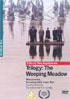 Trilogy: The Weeping Meadow (PAL-UK)