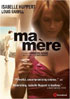 Ma Mere (Unrated)
