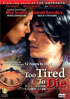 Too Tired To Die