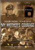 My Mother's Courage