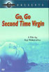 Go, Go, Second Time Virgin