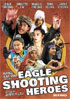 Eagle Shooting Heroes