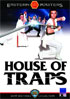 House Of Traps