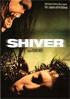 Shiver (2008)