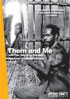 Them And Me / The Sky In A Garden: Two Films By Stephane Brenton