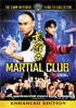 Martial Club: Enhanced Edition