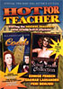 Hot For Teacher: Coeds / The School Teacher / The School Teacher In College / The School Teacher In The House