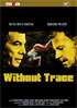 Without Trace (... A Tutte Le Auto Della Polizia)