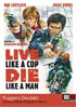 Live Like A Cop Die Like A Man