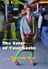 Color Of Your Socks: A Year With Pipilotti Rist
