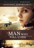 Man Who Will Come
