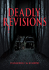 Deadly Revisions