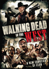 Walking Dead In The West