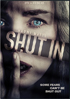 Shut In