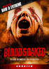 Blood Soaked: Unrated
