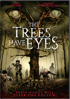 Trees Have Eyes