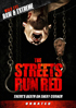 Streets Run Red