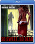 So Sweet, So Dead (Blu-ray)