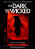 Dark And The Wicked