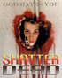 Shatter Dead (Blu-ray)