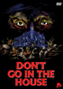 Don't Go In The House (ReIssue)