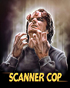 Scanner Cop (4K Ultra HD/Blu-ray)