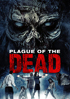 Plague Of The Dead