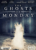 Ghosts Of Monday