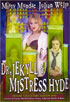 Dr. Jekyll And Mistress Hyde: Deluxe Collector's Edition