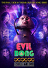 Evil Bong 888: Infinity High