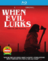 When Evil Lurks (Blu-ray)