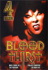 Blood Thirst: 4-Movie Set