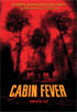 Cabin Fever