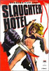 Slaughter Hotel