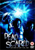 Dead Scared (PAL-UK)