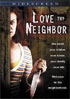 Love Thy Neighbor (2005)