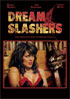 Dream Slashers