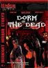 Dorm Of The Dead