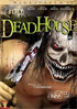 DeadHouse: Unrated