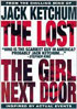 Jacks Ketchum's The Girl Next Door / The Lost
