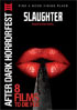 Slaughter: After Dark Horrorfest III