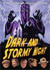 Dark And Stormy Night