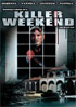 Killer Weekend (2007)