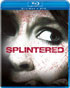 Splintered (Blu-ray/DVD)